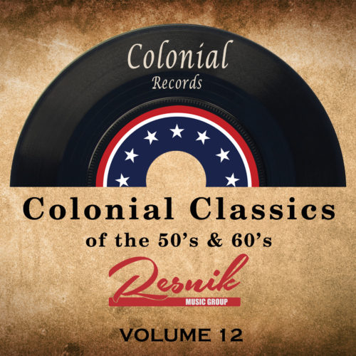 Featured image for “Colonial Classics Of The 50’s & 60’s – Vol. 12”