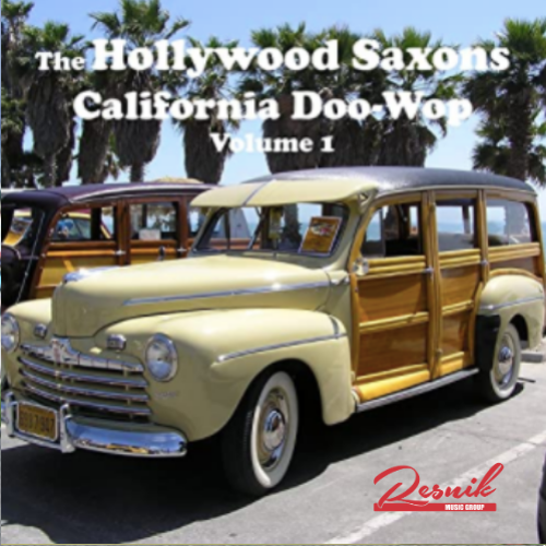 Featured image for “The Hollywood Saxons – California Doo-Wop – Volume 1”