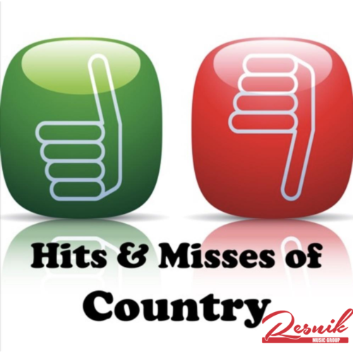 Featured image for “Hits & Misses of Country”
