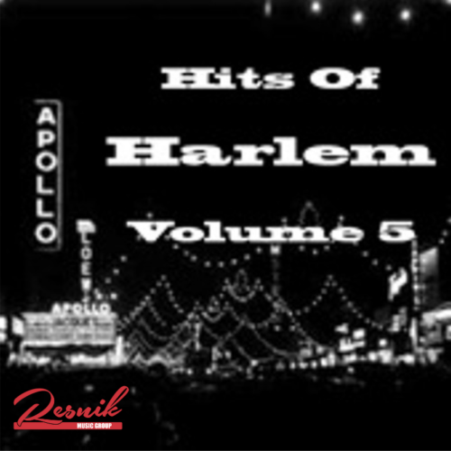 Featured image for “The Hits Of Harlem – Volume 5”