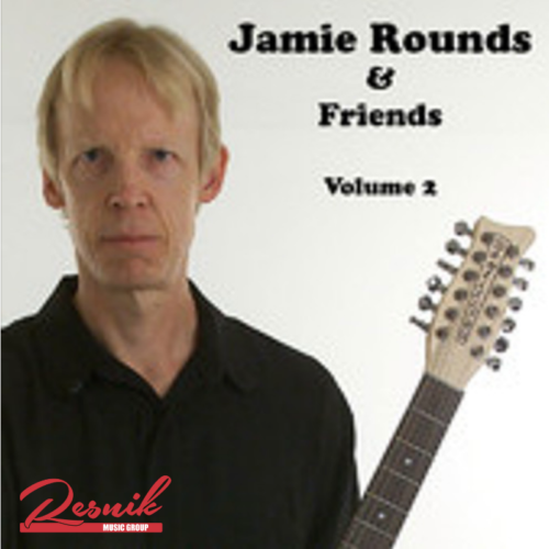 Featured image for “Jamie Rounds & Friends – Volume 2”