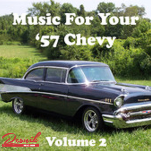 Featured image for “Music For Your ’57 Chevy – Volume 2”