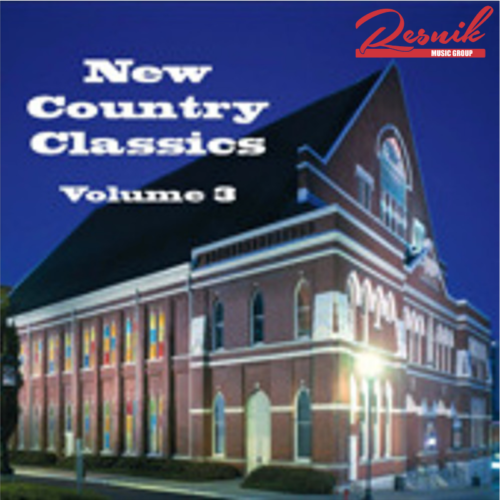 Featured image for “New Country Classics – Volume 3”