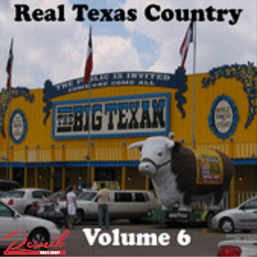 Featured image for “Real Texas Country – Volume 6”