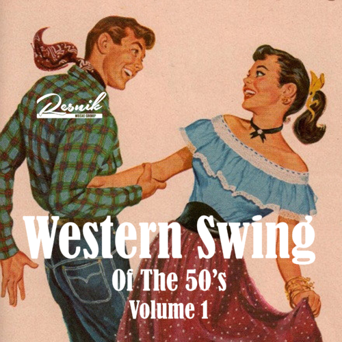 Featured image for “Western Swing Of The 50’s – Volume 1”