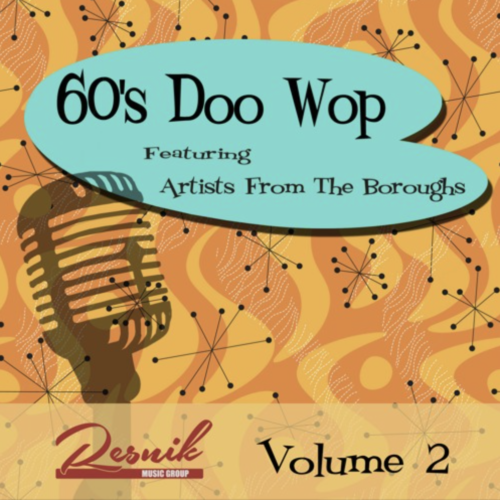 Featured image for “Artists From the Boroughs (60’s Doo Wop Volume 2)”