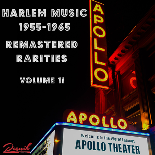 Featured image for “Harlem Music 1955-1965 Remastered Rarities – Volume 11”