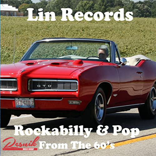 Featured image for “Rockabilly and Pop From the 60’s – Lin Records”