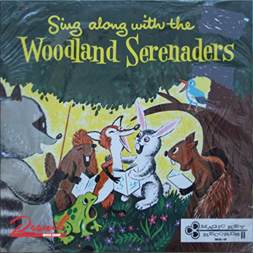 Featured image for “Sing Along With the Woodland Serenaders”