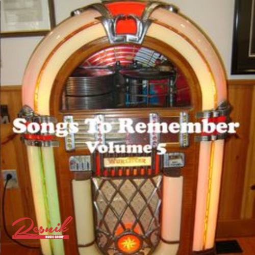 Featured image for “Songs to Remember – Volume 5”