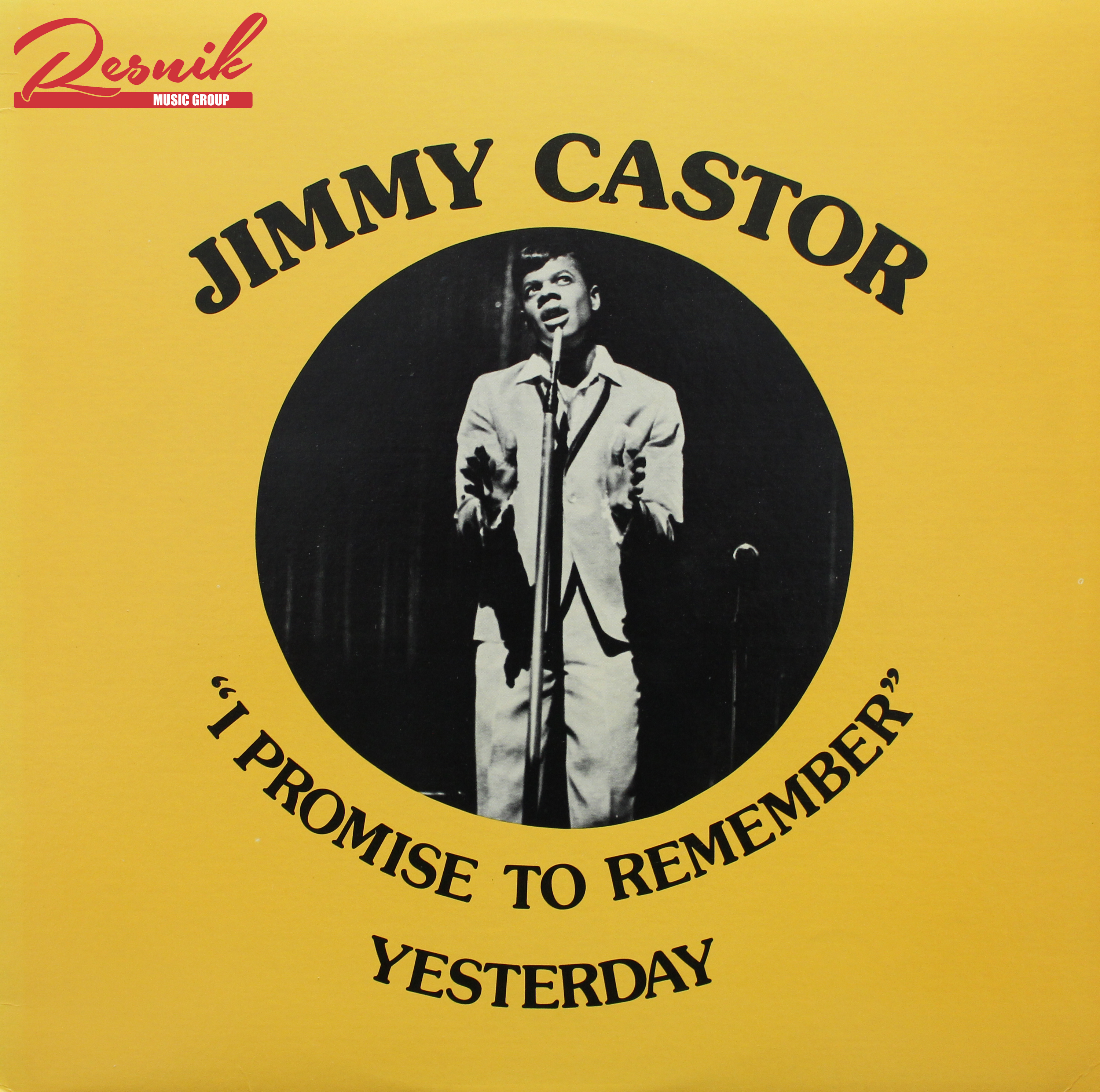 Featured image for “Jimmy Castor & Friends – I Promise To Remember You Yesterday”