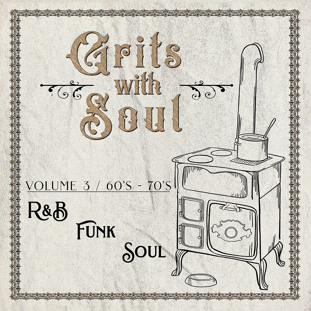 Featured image for “Grits With Soul Volume 3”