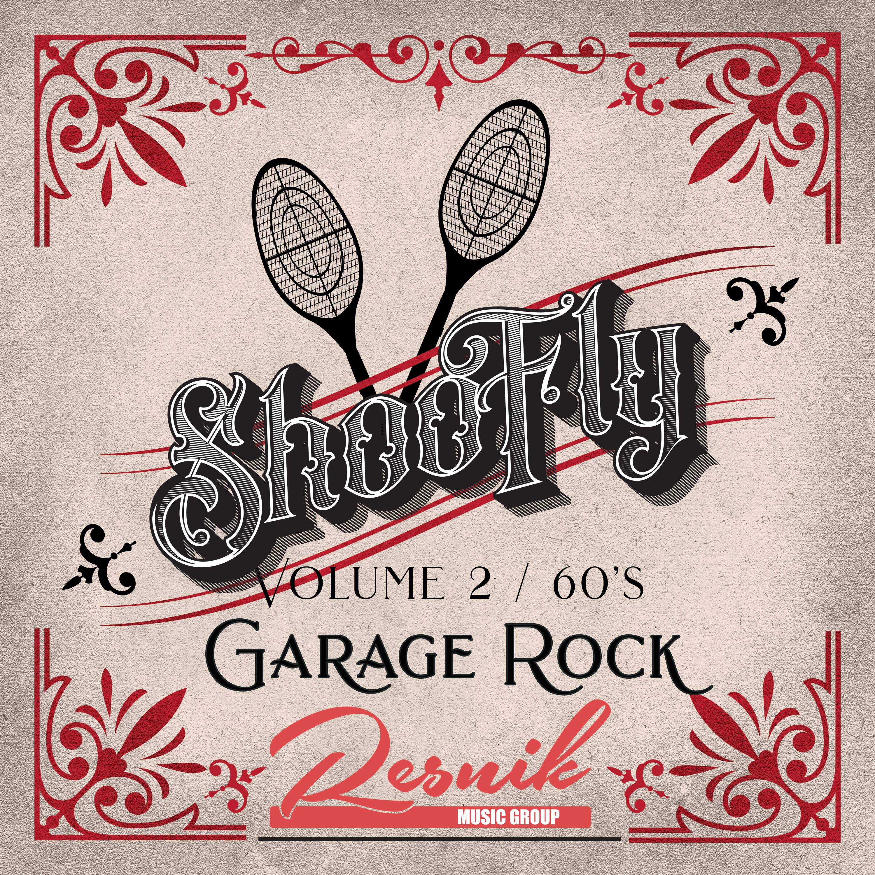 Featured image for “Shoo Fly Garage Rock of the 60’s (Volume 2)”