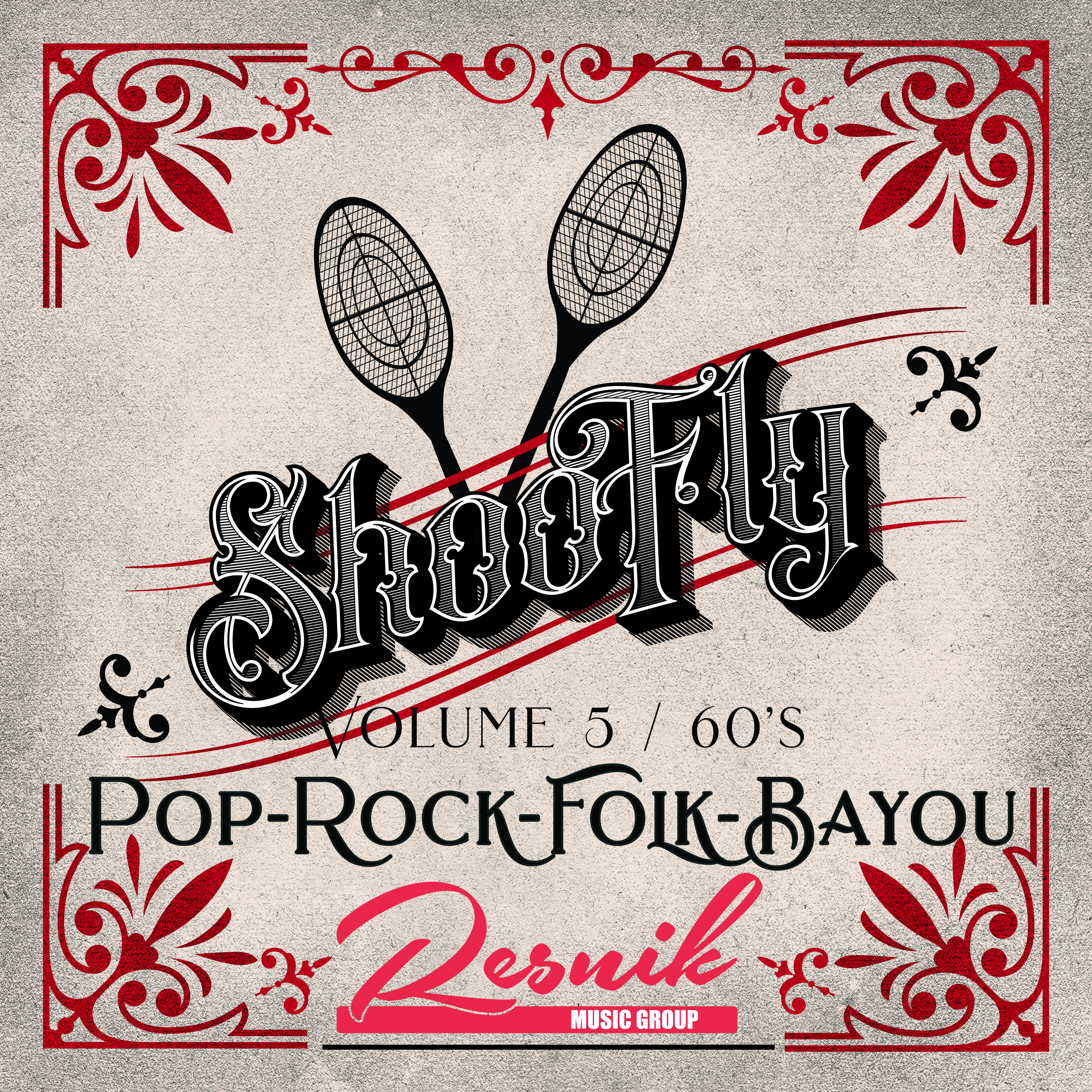 Featured image for “Shoo Fly Pop Rock & Folk From the Bayou (Volume 5)”