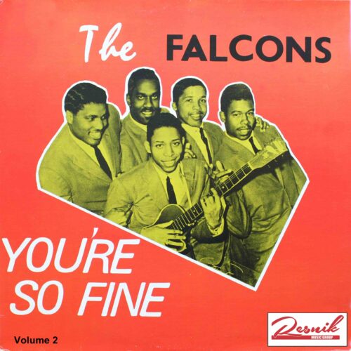 Featured image for “The Falcons – You’re So Fine – Volume 2”